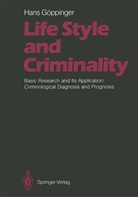 Hans Göppinger - Life Style and Criminality