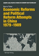 Barna Talas - Economic Reforms and Political Attempts in China 1979 - 1989