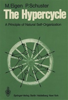 Eigen, M Eigen, M. Eigen, Peter Schuster - The Hypercycle