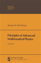 Robert D Richtmyer, Robert D. Richtmyer - Principles of Advanced Mathematical Physics