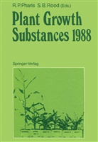 B Rood, B Rood, Richar P Pharis, Richard P Pharis, Richard P. Pharis, Stewart B. Rood - Plant Growth Substances 1988