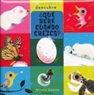 Nicola Davies, Marc Boutavant - Que Sere Cuando Crezca?