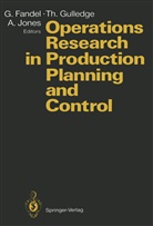 G¿nter Fandel, Günter Fandel, Thoma Gulledge, Thomas Gulledge, Albert Jones - Operations Research in Production Planning and Control