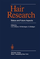 Montagna, W Montagna, W. Montagna, C. E. Orfanos, C.E. Orfanos, G Stüttgen... - Hair Research