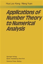 L - Hua, L -K Hua, L. -K. Hua, L.-K. Hua, Y Wang, Y. Wang - Applications of Number Theory to Numerical Analysis