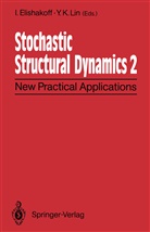 Elishakoff, I Elishakoff, I. Elishakoff, K Lin, K Lin, Y. K. Lin... - Stochastic Structural Dynamics 2