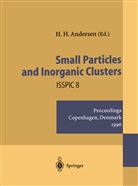 Hans H. Andersen, Hans Henrik Andersen, Han Henrik Andersen, Hans Henrik Andersen - Small Particles and Inorganic Clusters