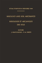 Kravtchenko, J Kravtchenko, J. Kravtchenko, M Sirieys, M Sirieys, P. M. Sirieys - Rheology and Soil Mechanics / Rhéologie et Mécanique des Sols