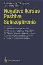 Nancy C. Andreasen, Nanc C Andreasen, Nancy C Andreasen, Andreas Marneros, Ming T Tsuang, Ming T. Tsuang - Negative Versus Positive Schizophrenia