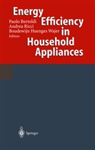 Paolo Bertoldi, Boudewijn Huenges Wajer, Andre Ricci, Andrea Ricci - Energy Efficiency in Household Appliances