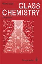Werner Vogel - Glass Chemistry