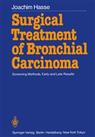 J Hasse, J. Hasse, Joachim Hasse - Surgical Treatment of Bronchial Carcinoma