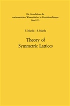 Fumitom Maeda, Fumitomo Maeda, Shuichiro Maeda - Theory of Symmetric Lattices