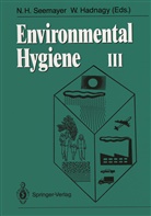 Norber H Seemayer, Norbert H Seemayer, Hadnagy, Hadnagy, Wolfgang Hadnagy, Norbert H. Seemayer - Environmental Hygiene III