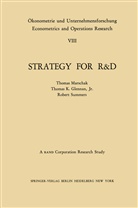 T K j Glennan, T K jr Glennan, T. K. Glennan, T. K. jr. Glennan, Marschak, T Marschak... - Strategy for R&D: Studies in the Microeconomics of Development