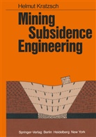 H Kratzsch, H. Kratzsch - Mining Subsidence Engineering