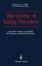 Hans-Christia Deter, Hans-Christian Deter, Wolfgang Herzog, W Vandereycken, W. Vandereycken, Walter Vandereycken - The Course of Eating Disorders