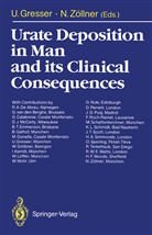 Ursul Gresser, Ursula Gresser, Zöllner, Zöllner, Nepomuk Zöllner - Urate Deposition in Man and its Clinical Consequences