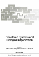 E. Bienenstock, Fogelman Soulie, F Fogelman Soulie, F. Fogelman Soulie, Francoise Fogelman Soulie, Françoise Fogelman Soulie... - Disordered Systems and Biological Organization