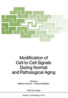 Battaini, Battaini, Fiorenzo Battaini, Stefan Govoni, Stefano Govoni - Modification of Cell to Cell Signals During Normal and Pathological Aging