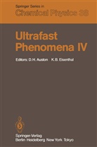 D. H. Auston, D.H. Auston, B Eisenthal, B Eisenthal, K. B. Eisenthal, K.B. Eisenthal... - Ultrafast Phenomena IV