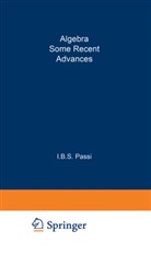 B S Passi, I B S Passi, I. B. S. Passi, I.B.S. Passi - Algebra