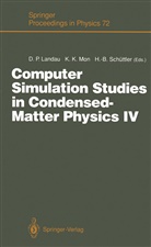 K Mon, K K Mon, David P. Landau, K. K. Mon, K.K. Mon, Heinz-Bernd Schüttler - Computer Simulation Studies in Condensed-Matter Physics IV