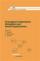 A Sentker, A. Sentker, Andreas Sentker, J. Tomiuk, Wöhrmann, K Wöhrmann... - Transgenic Organisms