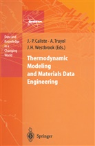 J. -P. Caliste, J.-P. Caliste, Jack H Westbrook, Truyol, A Truyol, A. Truyol... - Thermodynamic Modeling and Materials Data Engineering
