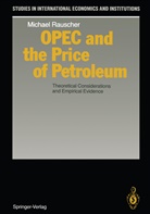 Michael Rauscher - OPEC and the Price of Petroleum