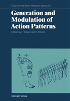 Fromm, Christoph Fromm, Herber Heuer, Herbert Heuer - Generation and Modulation of Action Patterns