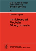 D Vazquez, D. Vazquez - Inhibitors of Protein Biosynthesis