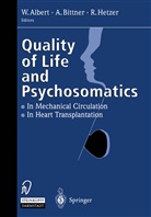Wolfgang Albert, Annel Bittner, Anneli Bittner, Roland Hetzer - Quality of Life and Psychosomatics