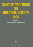 Beate Brüninghaus et al, Hans Pohl, Bern Rudolph, Bernd Rudolph - German Yearbook on Business History 1986
