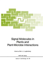 Be J J Lugtenberg, Ben J J Lugtenberg, Ben J. J. Lugtenberg, Ben J.J. Lugtenberg - Signal Molecules in Plants and Plant-Microbe Interactions