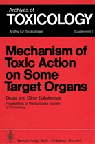 P. L. Chambers, P.L. Chambers, Günzel, Günzel, P. Günzel, L Chambers... - Mechanism of Toxic Action on Some Target Organs