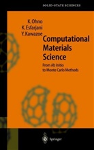 Keivan Esfarjani, Yoshiyuki Kawazoe, Kaoru Ohno - Computational Materials Science