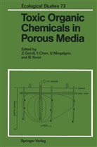 Chen, Y Chen, Y. Chen, Yona Chen, Zev Gerstl, U. Mingelgrin... - Toxic Organic Chemicals in Porous Media