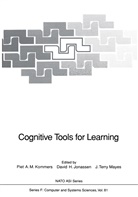 Davi H Jonassen, David H Jonassen, David H. Jonassen, Piet A. M. Kommers, Piet A.M. Kommers, J. Terry Mayes... - Cognitive Tools for Learning