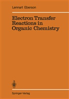 Lennart Eberson - Electron Transfer Reactions in Organic Chemistry
