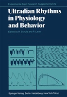 LAVIE, Lavie, Peretz Lavie, Hartmu Schulz, Hartmut Schulz - Ultradian Rhythms in Physiology and Behavior