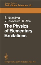 R Abe, R. Abe, Nakajima, S Nakajima, S. Nakajima, Toyozawa... - The Physics of Elementary Excitations