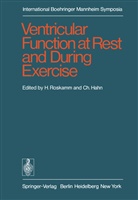 Hahn, Hahn, C. Hahn, Roskamm, H Roskamm, H. Roskamm - Ventricular Function at Rest and During Exercise / Ventrikelfunktion in Ruhe und während Belastung