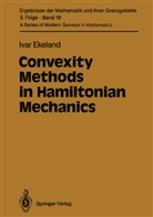 Ivar Ekeland - Convexity Methods in Hamiltonian Mechanics