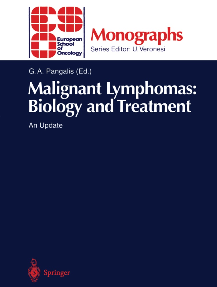 A Pangalis, G A Pangalis, G. A. Pangalis, G.A. Pangalis - Malignant Lymphomas: Biology and Treatment - An Update