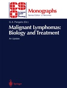 A Pangalis, G A Pangalis, G. A. Pangalis, G.A. Pangalis - Malignant Lymphomas: Biology and Treatment