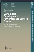 Ulric Graute, Ulrich Graute - Sustainable Development for Central and Eastern Europe