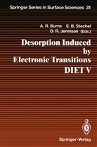Elle B Stechel, Ellen B Stechel, Alan R. Burns, Dwight R. Jennison, Dwight R Jennison, Ellen B. Stechel - Desorption Induced by Electronic Transitions DIET V