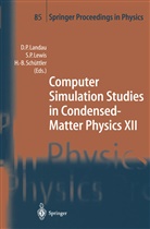 H -B Schüttler, D. P. Landau, David P. Landau, S. P. Lewis, P Lewis, S P Lewis... - Computer Simulation Studies in Condensed-Matter Physics XII