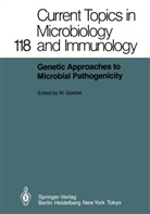 Goebel, W Goebel, W. Goebel - Genetic Approaches to Microbial Pathogenicity